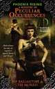 Phoenix Rising (Ministry of Peculiar Occurrences Series #1), Pip Ballantine 
