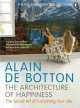 NA:de Botton A:ARCHITECTURE OF HAPPINESS, Alain de Botton 