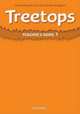 Treetops. Teacher's Book 1, Sarah Howell, Lisa Kester-Dodgso 