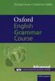 Oxford English Grammar Course. Advanced with answers + CD-ROM, Michael Swan, Catherine Walter 