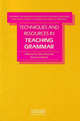 Teaching Techniques in English as a Second Language. Techniques and Resources in Teaching Grammar, Marianne Celce-Murcia, Sharon L Hilles 