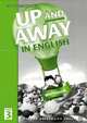 Up and Away in English 3. Workbook, Terence G. Crowther 
