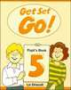 Get Set - Go! Level 5: Pupil