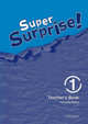 Super Surprise! 1. Teacher's Book, Vanessa Reilly, Sue Mohamed 