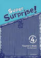 Super Surprise! 4. Teacher's Book, Vanessa Reilly, Sue Mohamed 