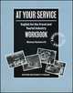 At Your Service. English for the Travel and Tourist Industry. Workbook, Trish Stott, Angela Buckingham 