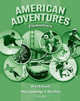American Adventures Elementary. Workbook, Mick Gammidge, Ben Wetz 