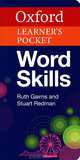 Oxford Word Skills. Learner's Pocket Word Skills, Ruth Gairns, Stuart Redman 
