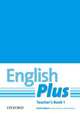 English Plus 1. Teacher's Resource Book, Ben Wetz, Diana Pye, Nicholas Tims, James Styring 