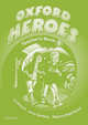Oxford Heroes. Teacher's Book 1, Quintana Jenny, Rebecca Robb Benne 
