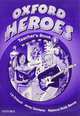 Oxford Heroes. Teacher's Book 3, Quintana, Rebecca Robb Benne 