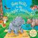 Macmillan Children's Book. Say Hello to The Jungle Animals, Ian Whybrow 