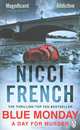 Blue Monday, Nicci French 