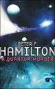 Quantum Murder. Greg Mandel 2. Hamilton P.F., Питер Ф. Гамильтон 