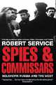 Spies and Commissars: Bolshevik Russia and the West, Service, Robert 