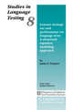 Learner Strategy Use and Performance on Language Tests. A Structural Equation Modeling Approach, James E. Purpura 