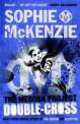 HCR McKenzie S,Double Cross, Sophie McKenzie 