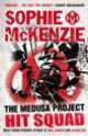 HCR McKenzie S,The Medusa Project Hit Squad, Sophie McKenzie 