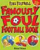 Famously Foul Football Book TPB, Michael Coleman 