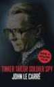 Tinker Tailor Soldier Spy, Carre John Le 
