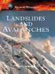 Natural Disasters,Landslides and Avalanches *, Terry Jennings 