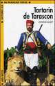 Tartarin de Tarascon. Lectures CLE en Francais Facile. 600 mots, Альфонс Доде 