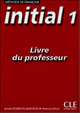 Initial 1. Livre du professeur, Sylvie Poisson-Quinton 