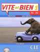 Vite et bien 1: A1, A2: Methode rapide pour adultes (+ CD), Claire Miquel 