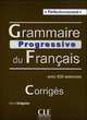 Grammaire Progressive du francais. Niveau perfectionnement. Corriges, 