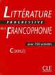 Litterature progressive de la francophonie. Niveau intermediaire. Corriges, Blondeau Nicole, Allouache Ferroudja 