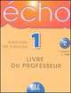 Echo 1. Livre Du Professeur, Jacky Girardet, Colette Gibbe 