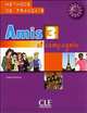 Amis et Compagnie 3: Livre de l