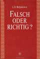 Ошибка или нет? = Falsch oder richtig?: Учебное пособие по немецкому языку: На немецком языке, Л. Д. Белякова 