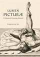 Lumen Picturae: A Classical Drawing Manual, Frederick De Wit 