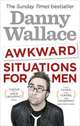 Awkward Situations for Men, Gorman, Dave Wallace, Danny 