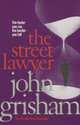 The Street Lawyer, John Grisham 