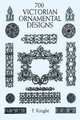700 Victorian Ornamental Designs, F. Knight 