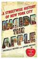 Inside the Apple: A Streetwise History of New York City, Michelle Nevius 