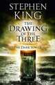 The Dark Tower II: The Drawing of the Three, Stephen King 