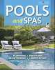 Pools and Spas, 3rd edition, Creative Homeowner Editors 