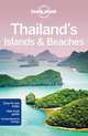 Lonely Planet Thailand's Islands & Beaches, Presser Brandon 