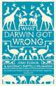 What Darwin Got Wrong, 