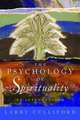 The Psychology of Spirituality, Larry Culliford 