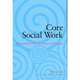 Core Social Work: International Theory, Value and Practice, Willem Blok 