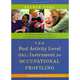 The Pool Activity Level (PAL) Instrument for Occupational Profiling: A Practical Resouce for Carers of People with Cognitive Impaiment, Jackie Pool 