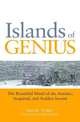 Islands of Genius: The Bountiful Mind of the Autistic, Acquired, and Sudden Savant, Darold A. Treffert 