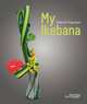 My Ikebana, Marcel Vrignaud 