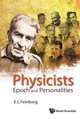 Physicists: Epoch & Personalities, 