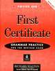 First Certificate Grammar Practice for the Revised Exam with Key, Richard Walton 