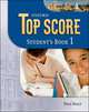 Top Score 1. Student's Book, Duckworth Michael, Kelly Paul, Gude Kathy, Halliwell Helen, Styring James 
